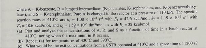 Solved please don't copy another solution. It is a CSTR | Chegg.com