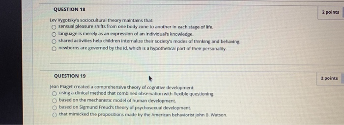 Solved QUESTION 18 2 points Lev Vygotsky s sociocultural Chegg