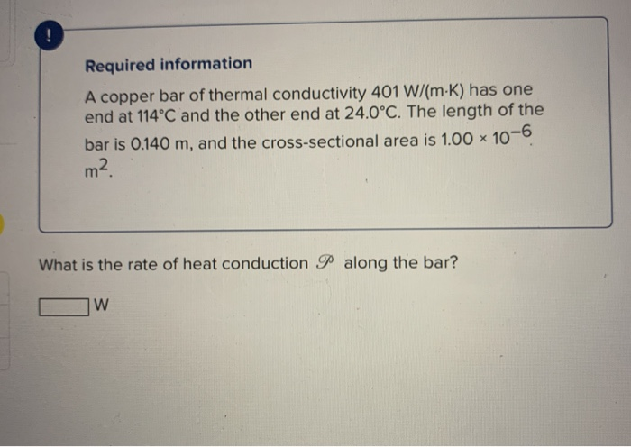 Solved Required Information A Copper Bar Of Thermal | Chegg.com