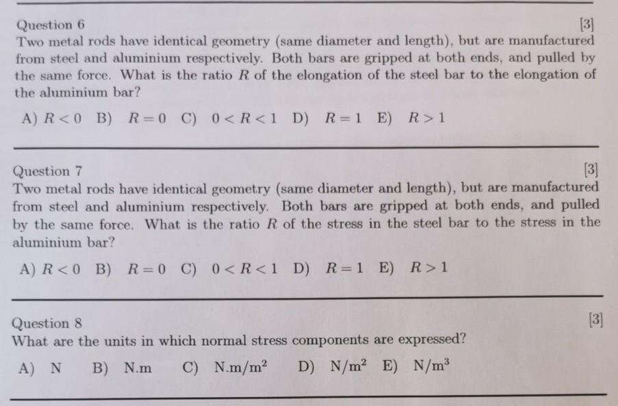 Solved Question 6 [3] Two Metal Rods Have Identical Geometry | Chegg.com