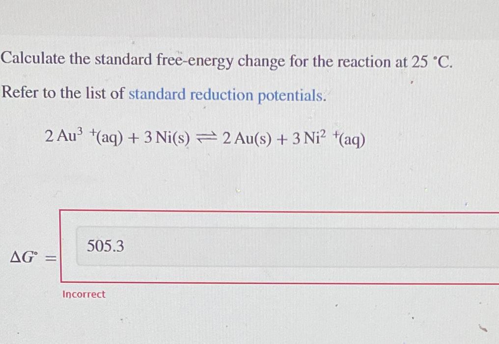 Solved Calculate the standard free-energy change for the | Chegg.com