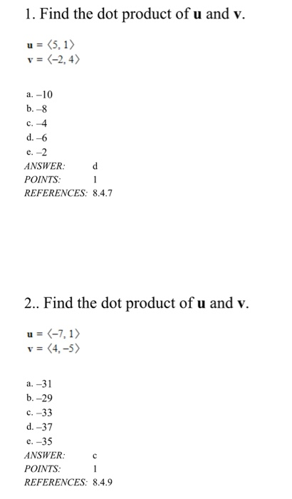 Solved 1 Find The Dot Product Of U And V U 5 1 V Chegg Com