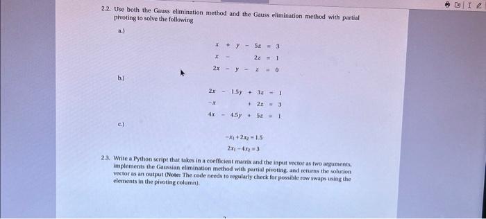 2.2. Use both the Gauss elimination method and the | Chegg.com