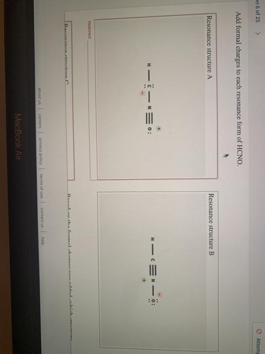 Solved an 6 of 25 > Attem Add formal charges to each