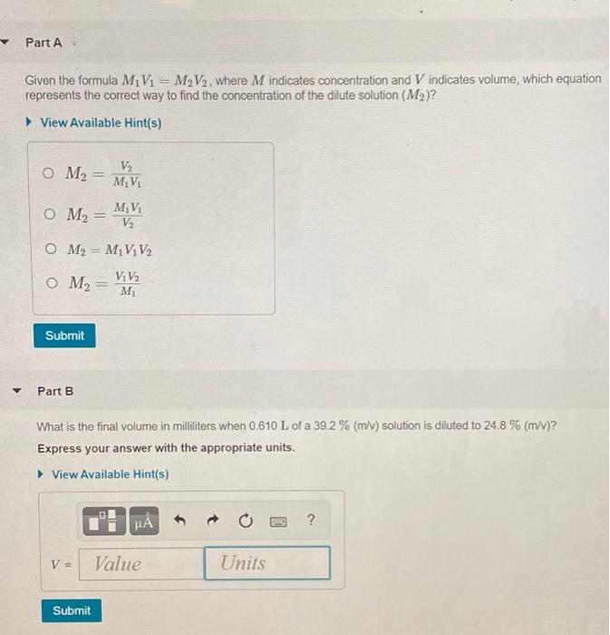Solved Part A Given the formula MV = M2V2, where M indicates | Chegg.com