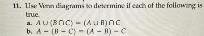 Solved 11. Use Venn Diagrams To Determine If Each Of The | Chegg.com