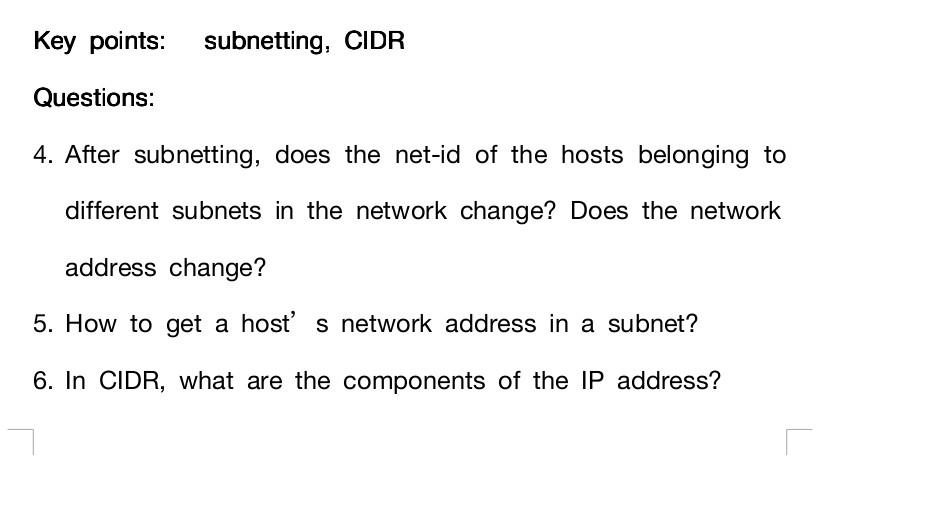 Solved Key Points: Subnetting, CIDR Questions: 4. After | Chegg.com