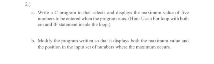 Solved 2.) a. Write a C program to that selects and displays | Chegg.com