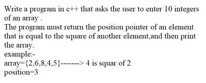 Solved Write a program in c++ that asks the user to enter 10 | Chegg.com