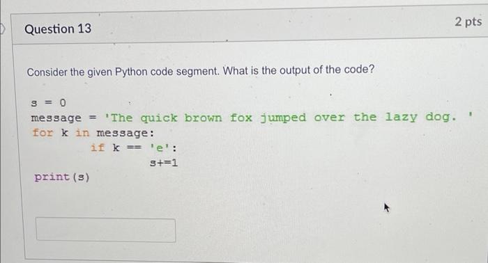 Solved Consider the given Python code. What statement is | Chegg.com