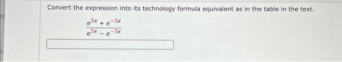 Solved Convert the expression into its technology formula | Chegg.com