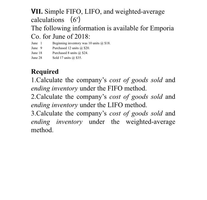 Solved VII. Simple FIFO, LIFO, and weighted-average | Chegg.com