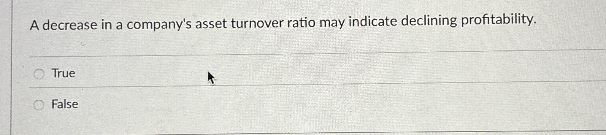 Solved A decrease in a company's asset turnover ratio may | Chegg.com