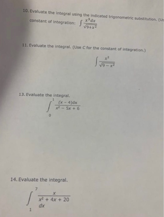 Solved 10. Evaluate the integral using the indicated | Chegg.com