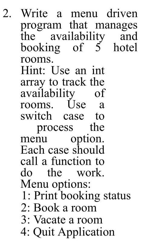 Solved . a 2. Write a menu driven program that manages the | Chegg.com