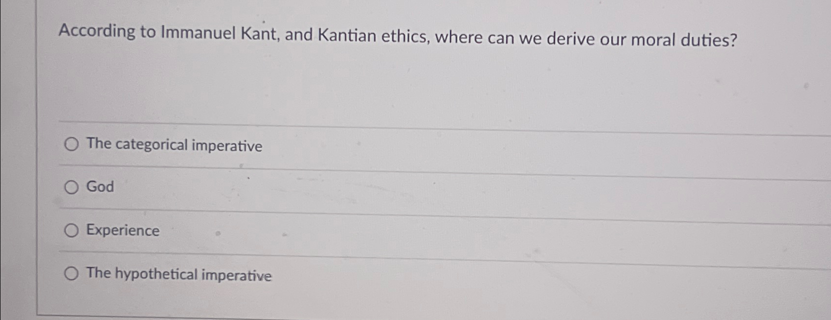 Solved According to Immanuel Kant, and Kantian ethics, where | Chegg.com