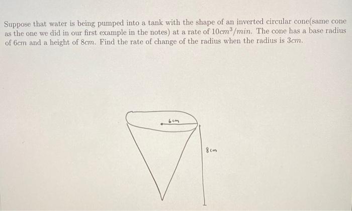 Solved Suppose that water is being pumped into a tank with | Chegg.com