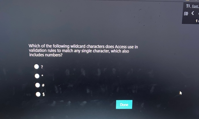 Solved TI. Font: Which of the following wildcard characters | Chegg.com
