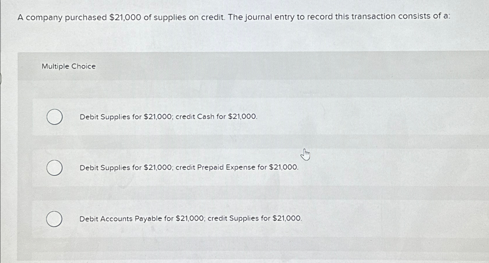 Solved A company purchased 21,000 of supplies on credit.