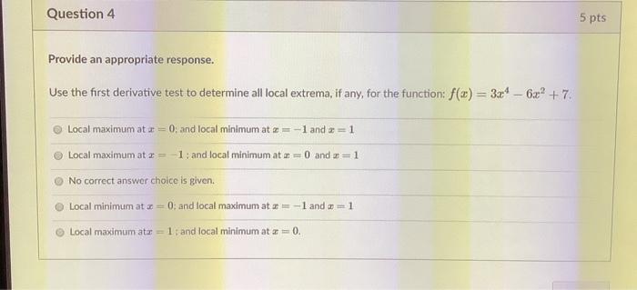 Solved Question 4 5 pts Provide an appropriate response. Use | Chegg.com