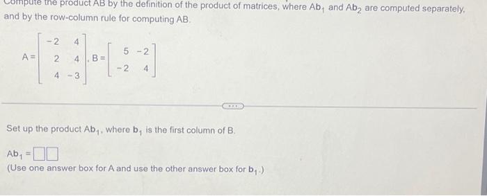 Solved the product AB by the definition of the product of | Chegg.com