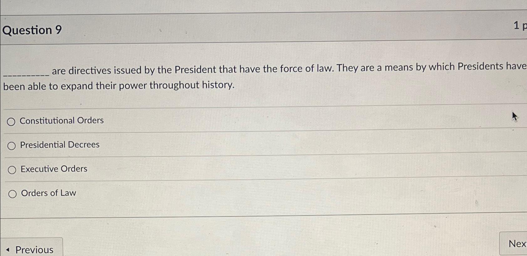 Solved Question 9are directives issued by the President that | Chegg.com