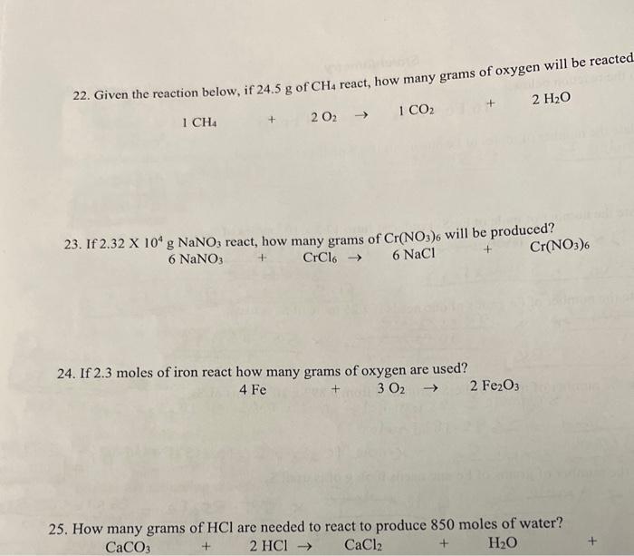 Solved 1CH4+2O2→1CO2+2H2O 23. If 2.32×104 gNaNO3 react, how | Chegg.com