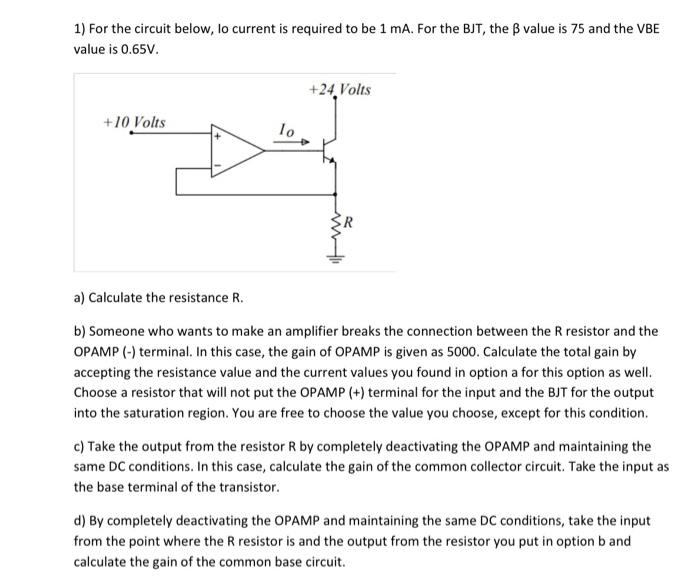 Solved 1) For the circuit below, lo current is required to | Chegg.com