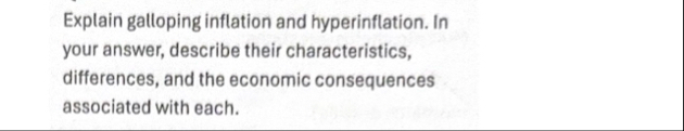 Solved Explain galloping inflation and hyperinflation. In | Chegg.com