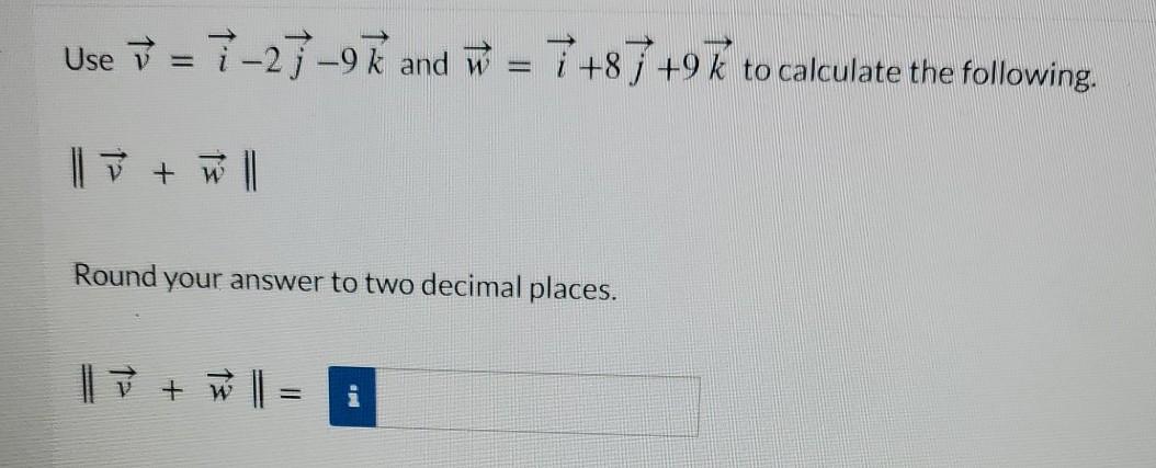 Solved Use 7 = 7 -27 -97 and ū = 7 +87 +9K to calculate the | Chegg.com