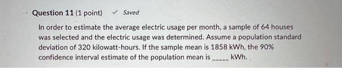 Solved In Order To Estimate The Average Electric Usage Per | Chegg.com