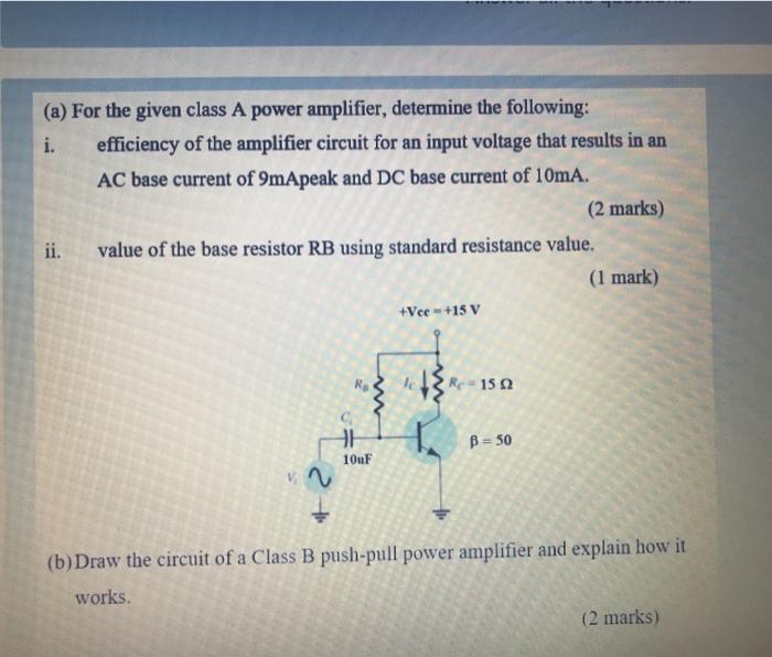 Solved (a) For the given class A power amplifier, determine | Chegg.com