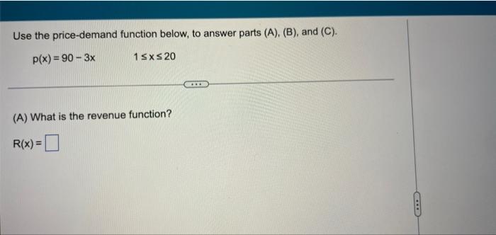 Solved Use the price-demand function below, to answer parts | Chegg.com
