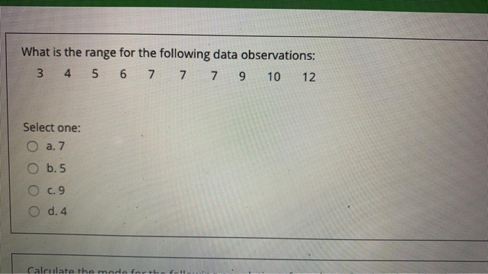 Solved What is the range for the following data | Chegg.com