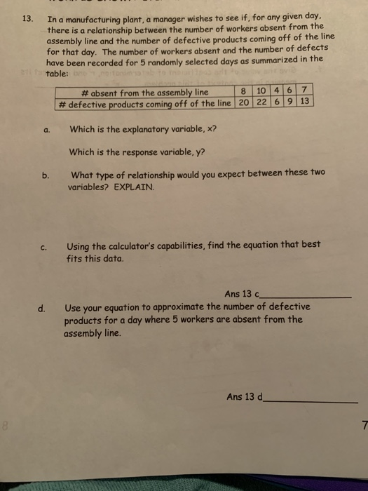 Solved 13 In a manufacturing plant, a manager wishes to see | Chegg.com