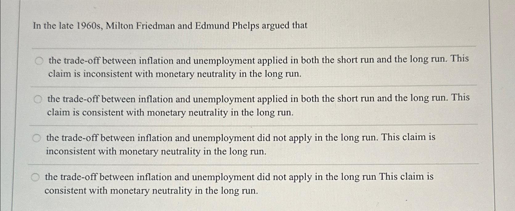 Solved In The Late 1960 ﻿s, ﻿Milton Friedman And Edmund | Chegg.com