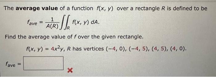 Solved The average value of a function f(x,y) over a | Chegg.com