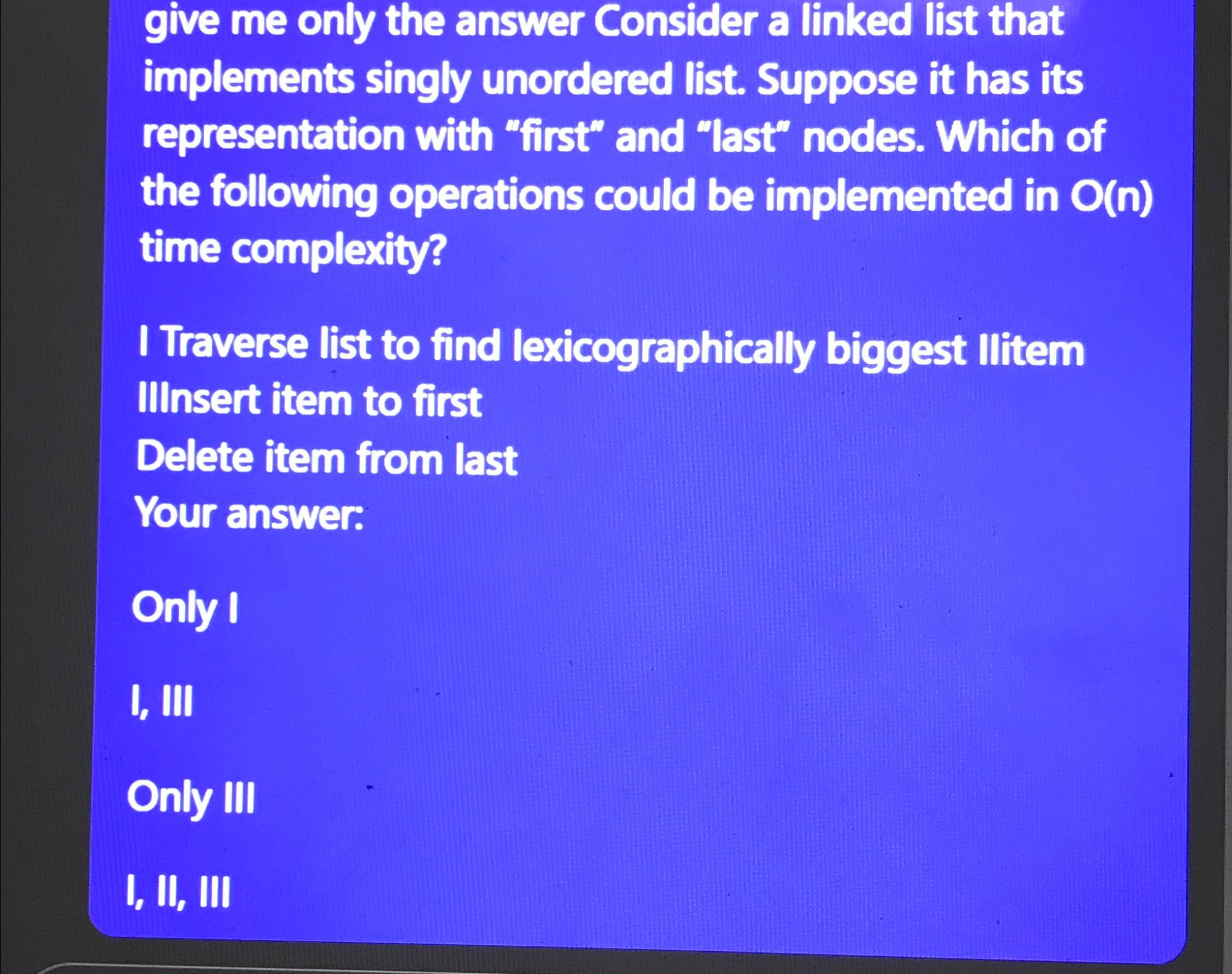 solved-give-me-only-the-answer-consider-a-linked-list-that-chegg