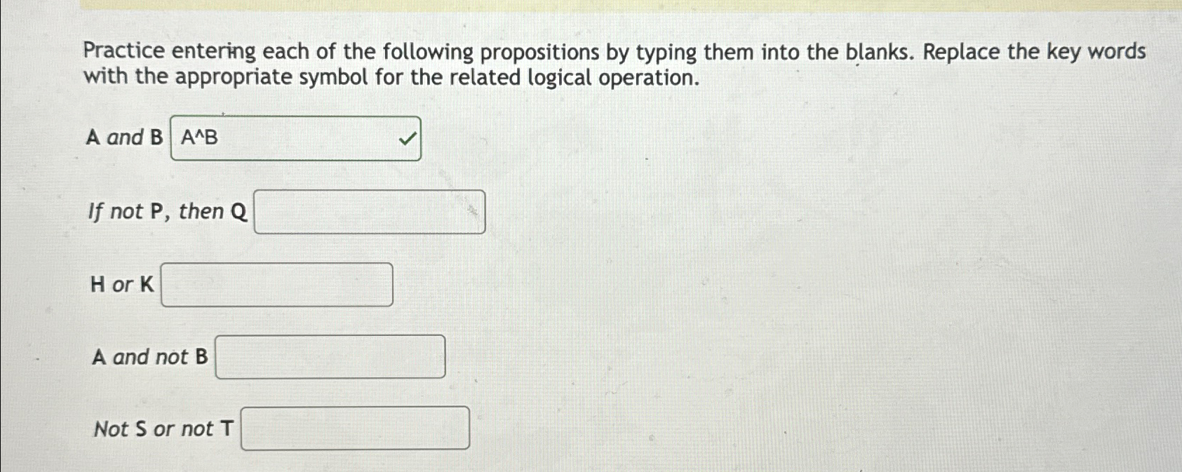 Solved Practice Entering Each Of The Following Propositions | Chegg.com