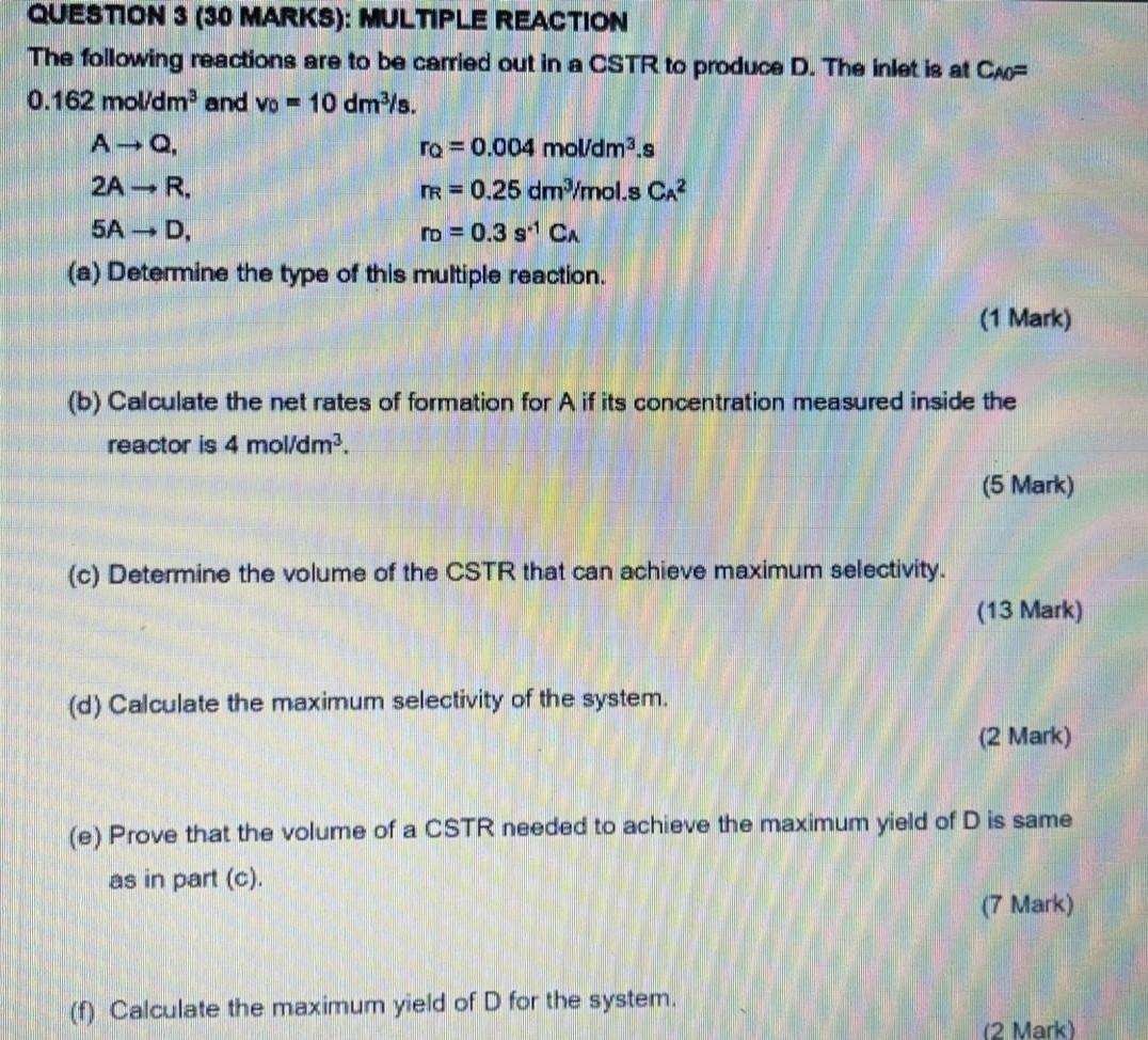 Solved QUESTION 3 (30 MARKS): MULTIPLE REACTION The | Chegg.com