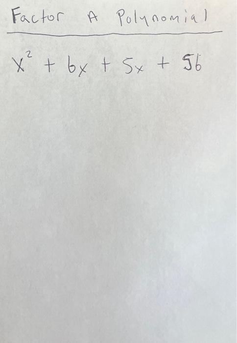 x 2 5x 6 factored polynomial