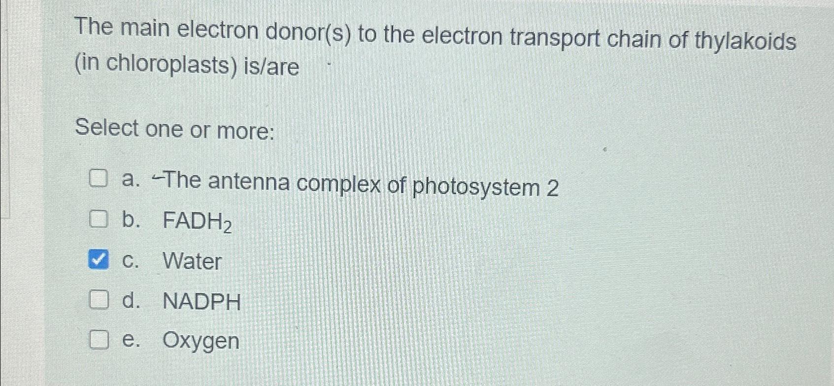 The main electron donor(s) ﻿to the electron transport