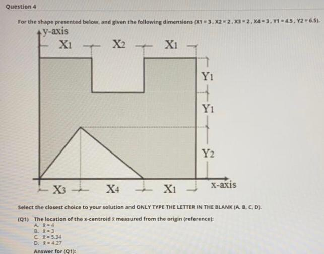 Solved Question 4 For the shape presented below, and given | Chegg.com