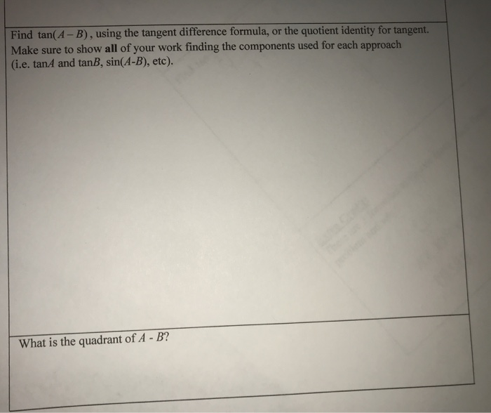 Solved Find Tan( A-B), Using The Tangent Difference Formula, | Chegg.com