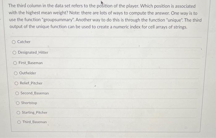 Solved The third column in the data set refers to the | Chegg.com