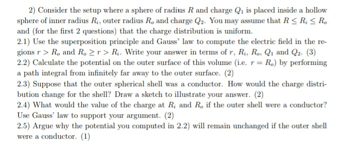 Solved 2) Consider the setup where a sphere of radius R and | Chegg.com