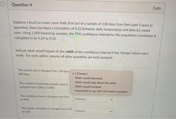 Solved Question 3 3 pts Suppose we collect data from a | Chegg.com