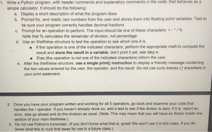 Solved 1. Write a Python program, with header comments and | Chegg.com