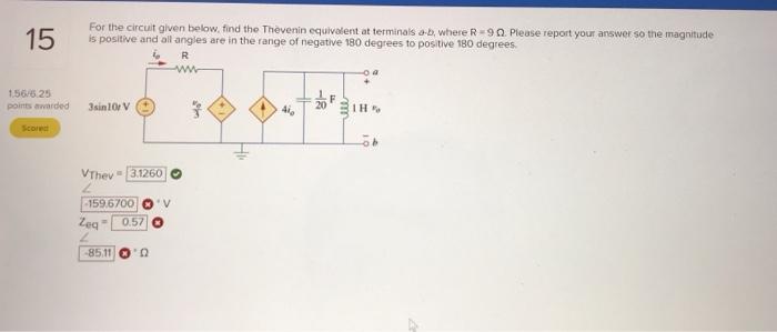 Solved 15 For the circuit given below. find the Thevenin | Chegg.com