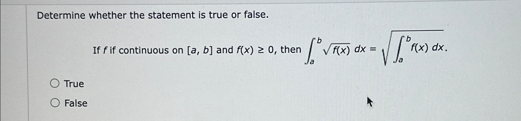 Solved Determine whether the statement is true or false.If f | Chegg.com